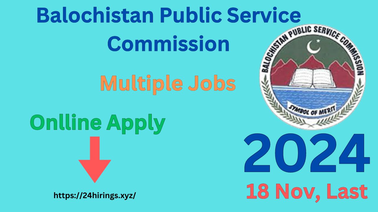 Latest BPSC Jobs 2024 Balochistan Public Service Commission