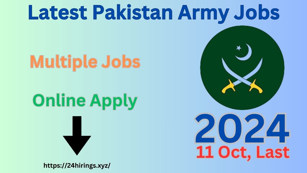 Latest Pak Army Jobs 2024 Pakistan Army